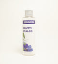 RICARICA - FRUTTI E TALCO